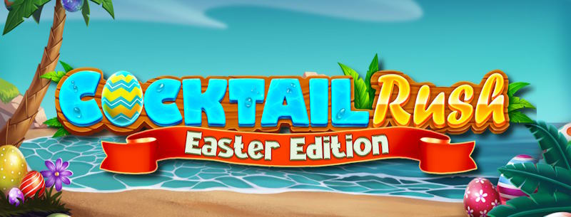 Cocktail Rush Easter Edition